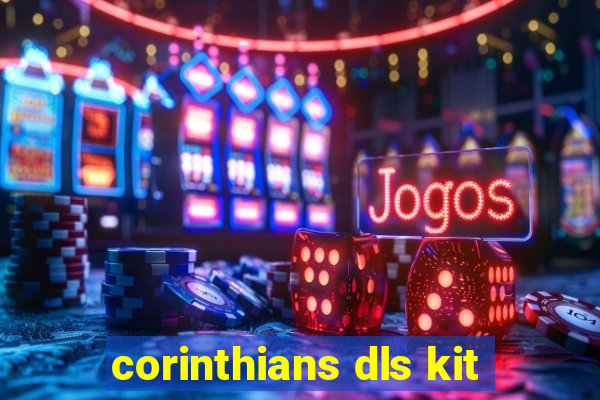 corinthians dls kit